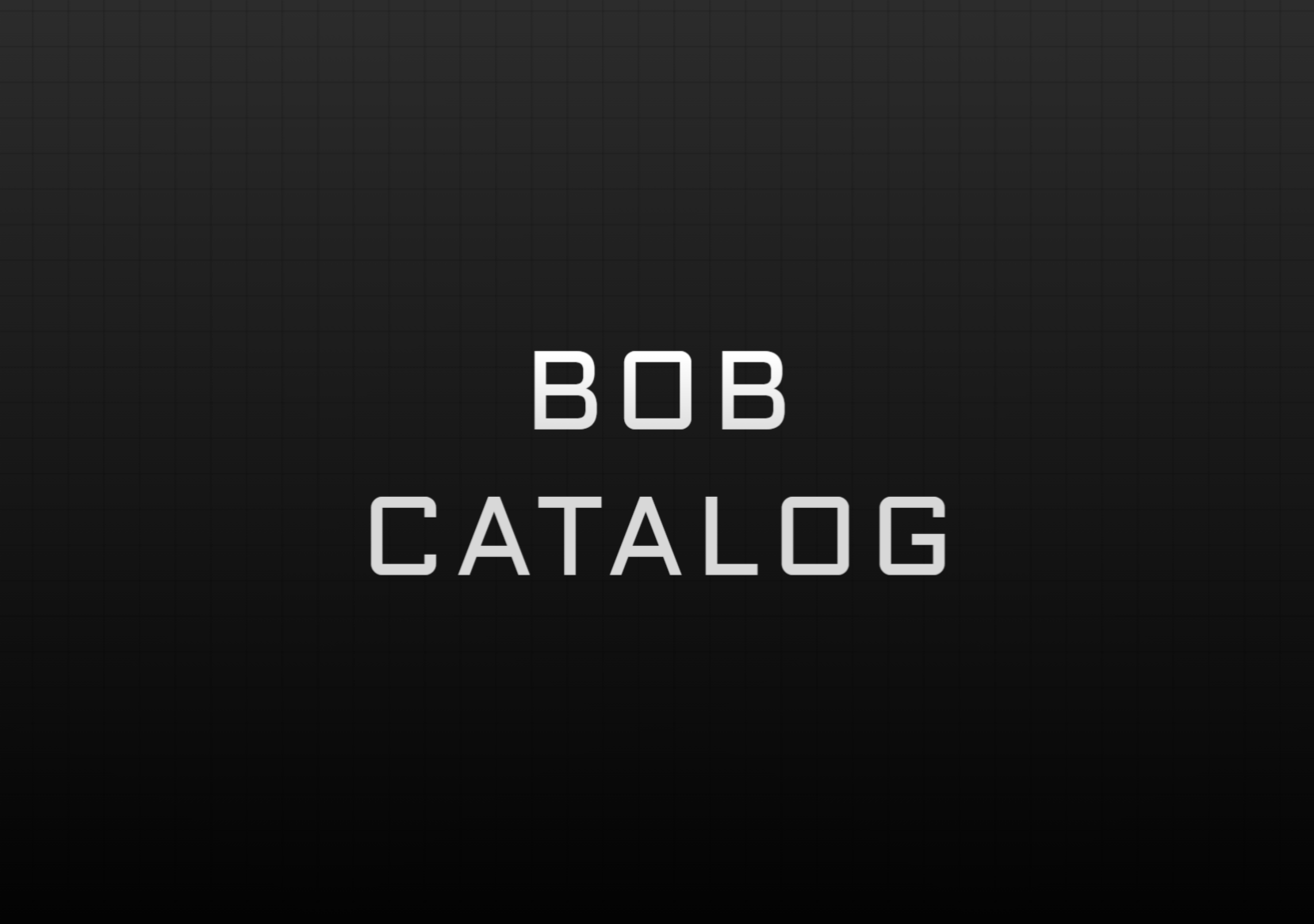 BOB's Catalog